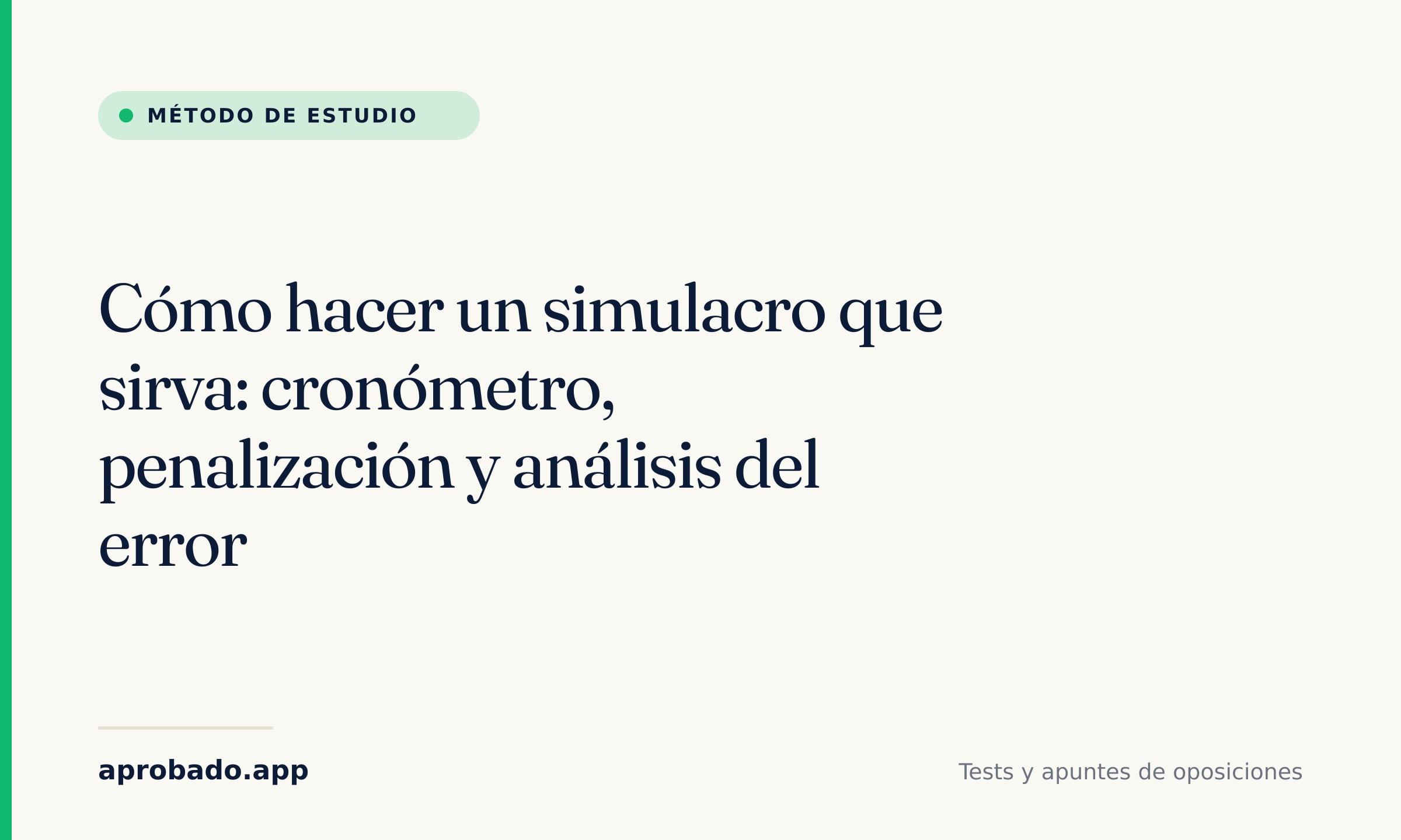 Cómo hacer un simulacro que sirva: cronómetro, penalización y análisis del error