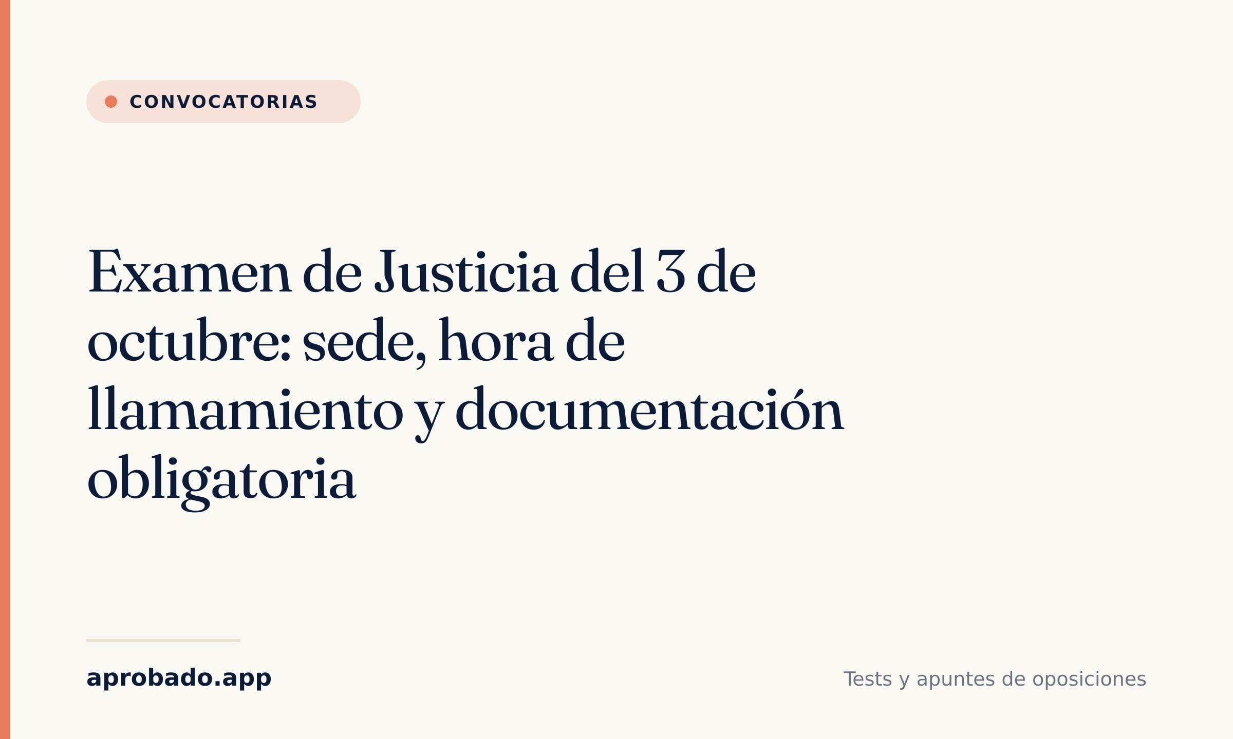 Examen de Justicia del 3 de octubre: sede, hora de llamamiento y documentación obligatoria